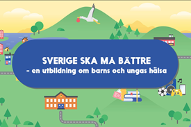 Landskapsillustration med texten Sverige ska må bättre.