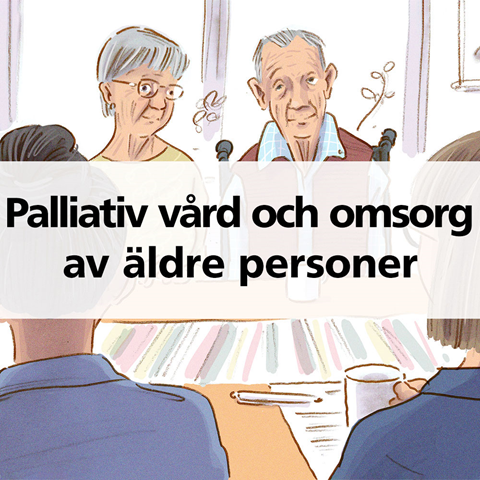 Palliativ vård och omsorg av äldre personer